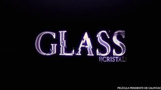 Glass (Cristal) -Trailer HD
