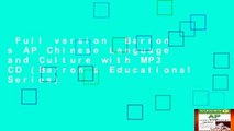 Full version  Barron s AP Chinese Language and Culture with MP3 CD (Barron s Educational Series)