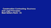 Construction Contracting: Business and Legal Principles  Best Sellers Rank : #2