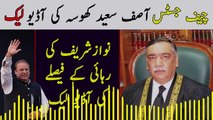Leaked Audio of Chief Justice Asif Saeed Khosa on Nawaz Sharif