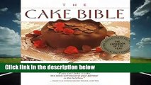 R.E.A.D The Cake Bible D.O.W.N.L.O.A.D