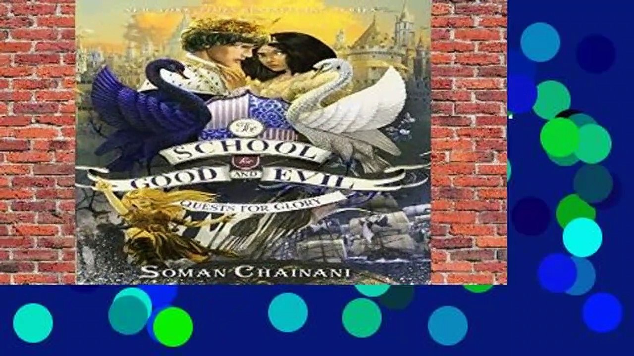 Full E-book  The School for Good and Evil #4: Quests for Glory  For Kindle