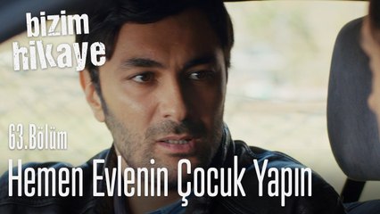 Bir dahi ile karşı karşıyayız - Bizim Hikaye 63. Bölüm
