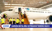 Garuda Indonesia Batal Beli 49 Pesawat Boeing 737 Max 8