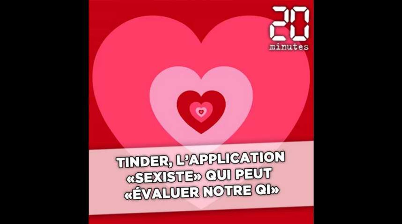 Tinder, l'application «sexiste» qui peut «évaluer notre QI»