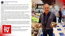 Johor Sultan has plans for supermarket that offers goods at affordable prices