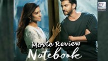 Notebook Movie Review | Zaheer Iqbal, Pranutan Bahl, Salman Khan