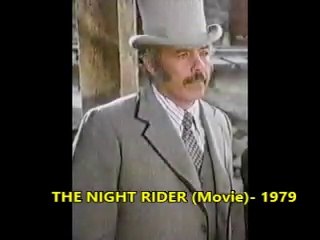 1979 - THE NIGHT RIDER [ Scenes with Pernell Roberts ]