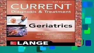 Current Diagnosis and Treatment: Geriatrics 2E (Current Diagnosis   Treatment)  For Kindle