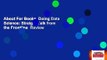 About For Books  Doing Data Science: Straight Talk from the Frontline  Review