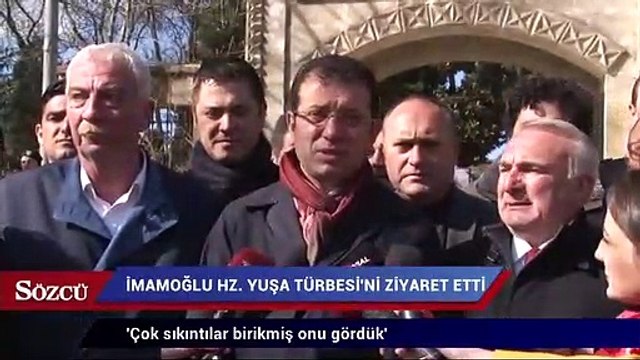 Ekrem İmamoğlu Hz. Yuşa türbesi'ni ziyaret etti