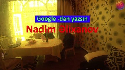 Bayram Nurlu "Petuxdu" - Nadim Əlixanov dedi...
