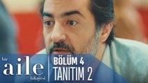 Bir Aile Hikayesi 4. Bölüm 2. Tanıtımı