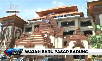 Melihat Wajah Baru Pasar Badung Bali