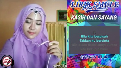 Kasih dan Sayang Karaoke - Laila Fajri Duet Bersama Artis Smule -