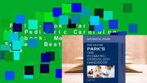 Full E-book  Park's the Pediatric Cardiology Handbook: Mobile Medicine Series  Best Sellers Rank