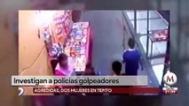 Policías golpean a mujeres en Tepito