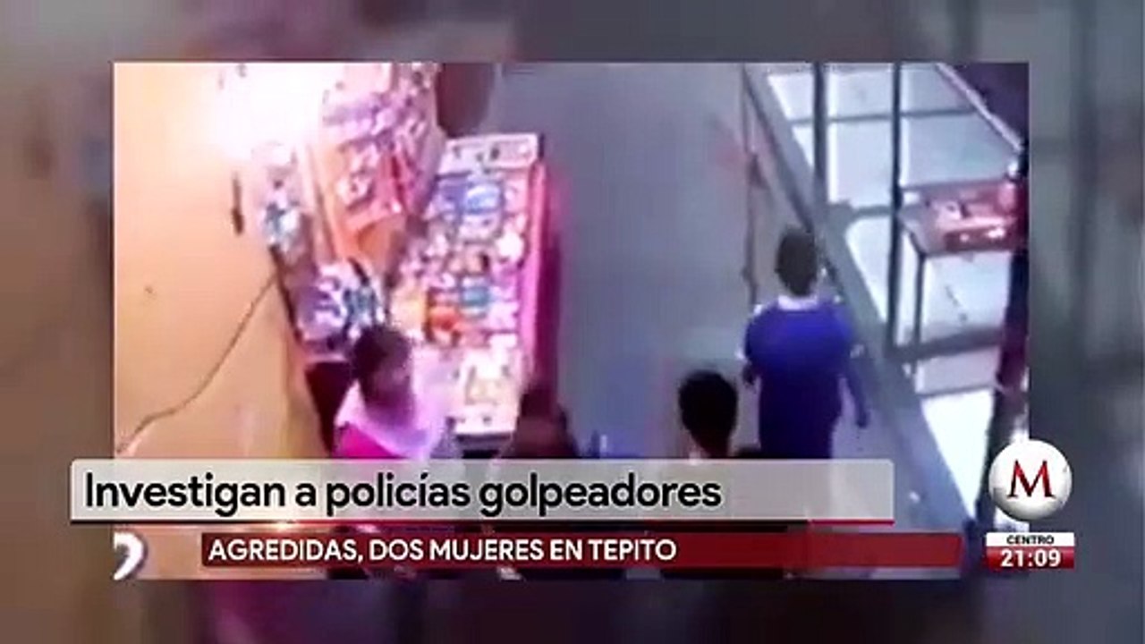 Policías golpean a mujeres en Tepito
