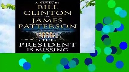 About For Books  The President Is Missing Complete