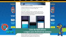 Lista de Aplicativos e Jogos para Android da semana