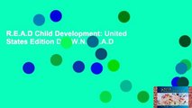R.E.A.D Child Development: United States Edition D.O.W.N.L.O.A.D