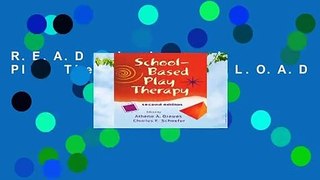 R.E.A.D School-Based Play Therapy D.O.W.N.L.O.A.D