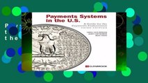 Payments Systems in the U.S.: A Guide for the Payments Professional