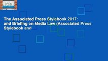 The Associated Press Stylebook 2017: and Briefing on Media Law (Associated Press Stylebook and