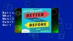 Better Than Before: What I Learned about Making and Breaking Habits--To Sleep More, Quit Sugar,