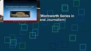 Communications Law (Wadsworth Series in Mass Communication and Journalism)