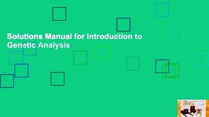 Solutions Manual for Introduction to Genetic Analysis