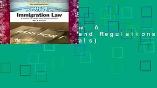 Immigration Law: A Guide to Laws and Regulations (ABA Fundamentals)