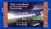 R.E.A.D Pilot s Handbook of Aeronautical Knowledge: Faa-H-8083-25a (FAA Handbook) (FAA Handbooks)
