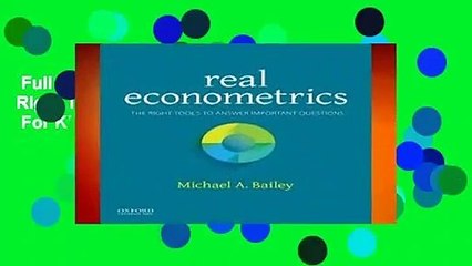 Full E-book  Real Econometrics: The Right Tools to Answer Important Questions  For Kindle