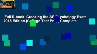 Full E-book  Cracking the AP Psychology Exam, 2018 Edition (College Test Prep) Complete