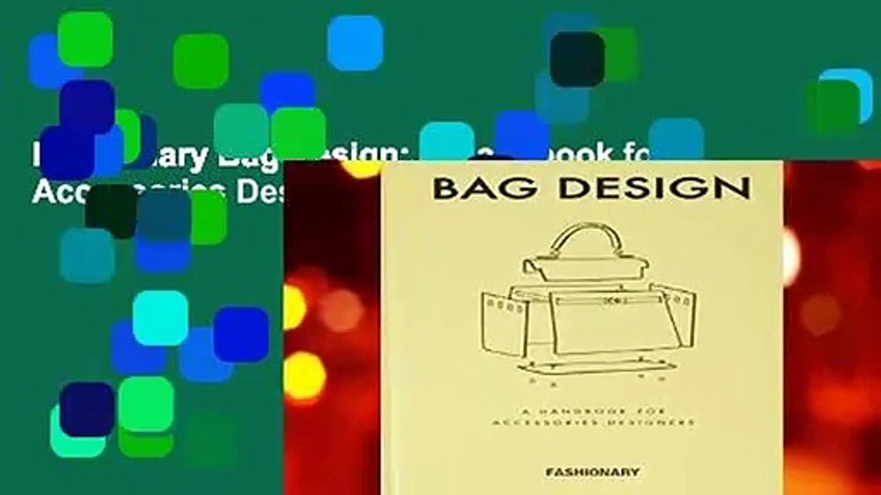 Fashionary Bag Design: A Handbook for Accessories Designers