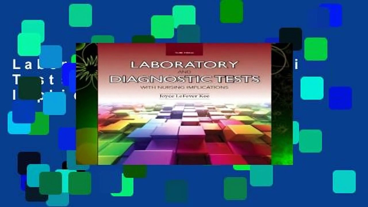 Laboratory and Diagnostic Tests with Nursing Implications