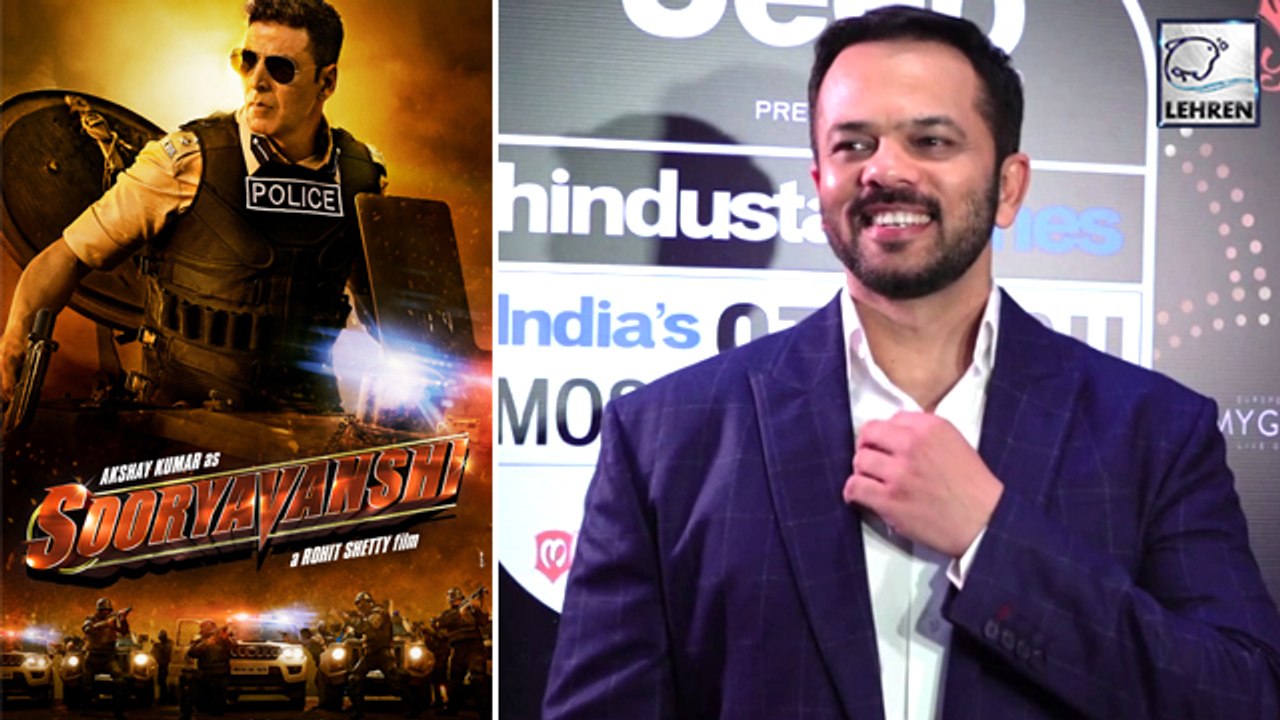 Rohit Shetty Talks About Sooryavanshi Starring Akshay Kumar