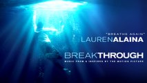 Lauren Alaina - Breathe Again (From 