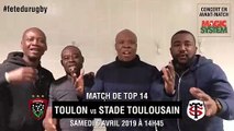Le message de Magic System pour la promotion du match Toulon / Stade Toulousain