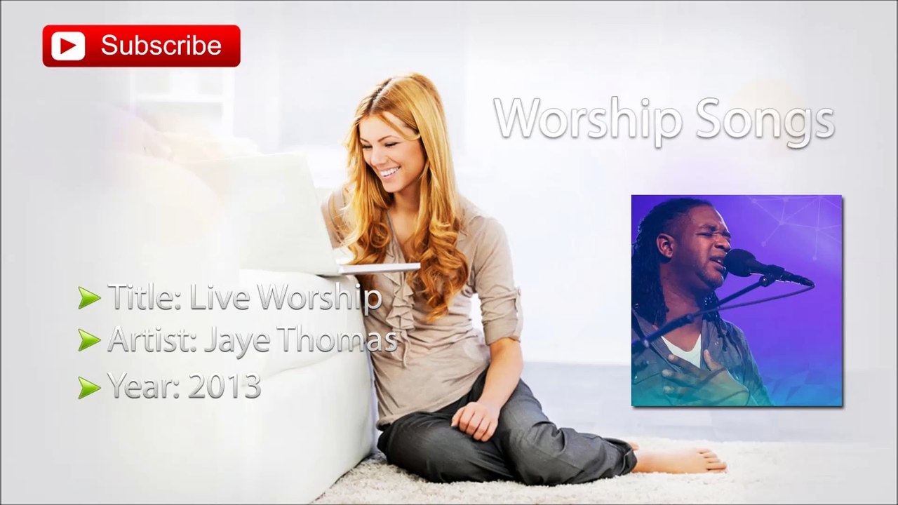 Jaye Thomas - Live Worship (part 3)