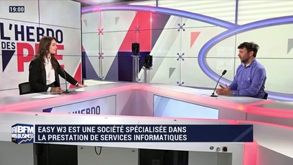 L'Hebdo des PME (1/5): entretien avec Vincent Roger, Easy W3 - 30/03
