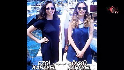 Öykü karayel ( Jamila)  et sa jumelle !