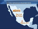 Sigue la búsqueda de los cuatro españoles desaparecidos en México