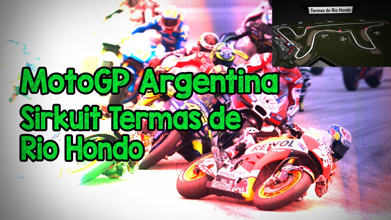 Jadwal MotoGP Seri ke-2 Akan Berlangsung di Sirkuit Termas de Rio Hondo, Argentina