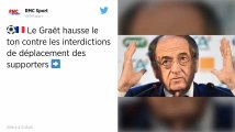 Ligue 1. Noël Le Graët : « Il faut faire plus confiance aux supporters »