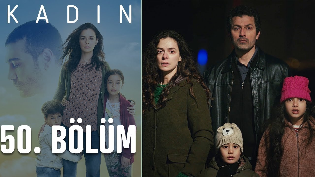 Kadın 50. Bölüm