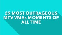29 MOST OUTRAGEOUS MTV VMAs MOMENTS OF ALL TIME  THESHOW 2019