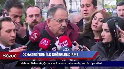 Özhaseki’den ilk değerlendirme