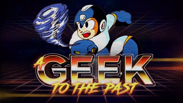 A GEEK TO THE PAST : Mega Man 2, la claque à tous les niveaux !